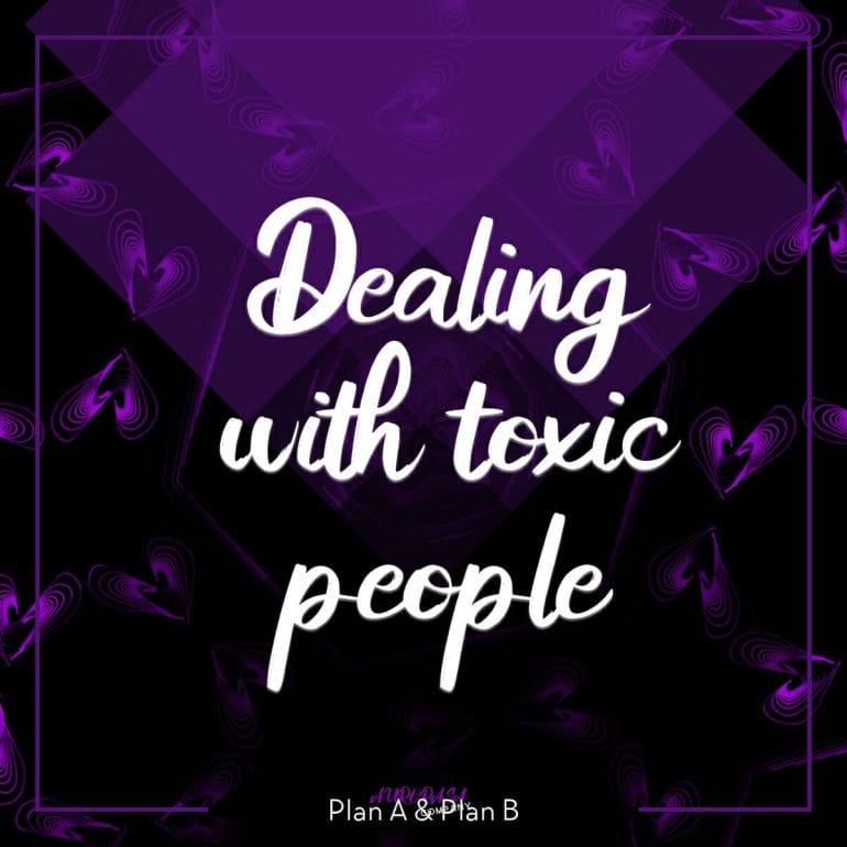 dealing with toxic people